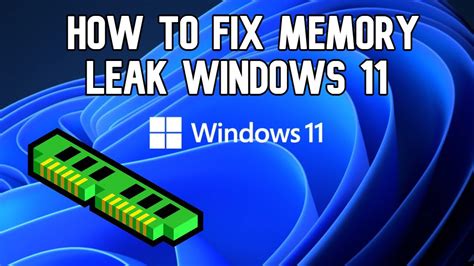 windows 10 memory leak|How to find and fix a Memory Leak in Windows 11/10